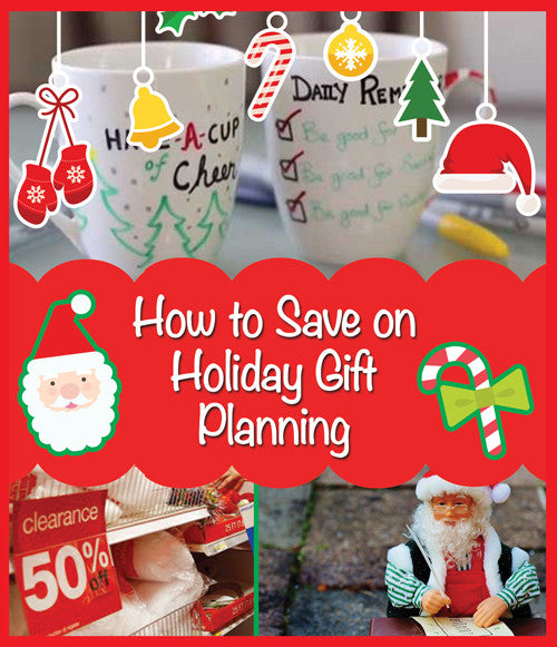 How to Save on Holiday Gift Planning